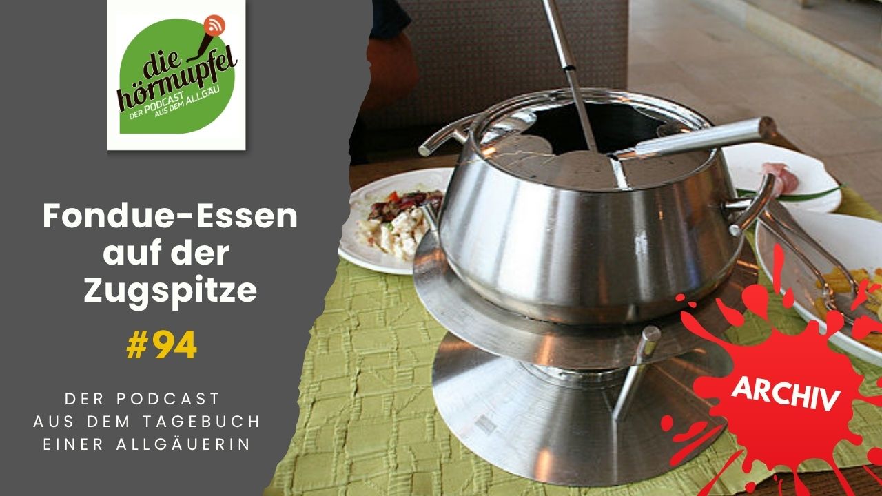Mehr über den Artikel erfahren 094 Fondue-Essen auf der Zugspitze