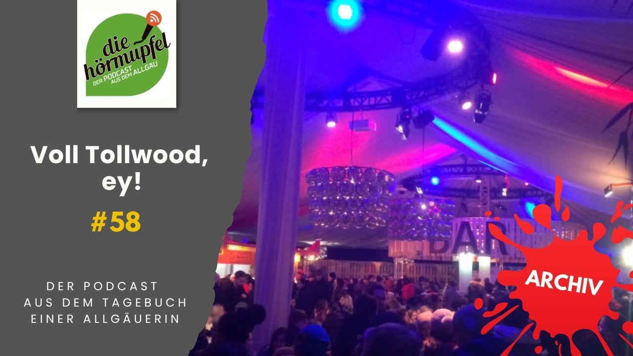 Mehr über den Artikel erfahren 058 – Voll Tollwood, ey!
