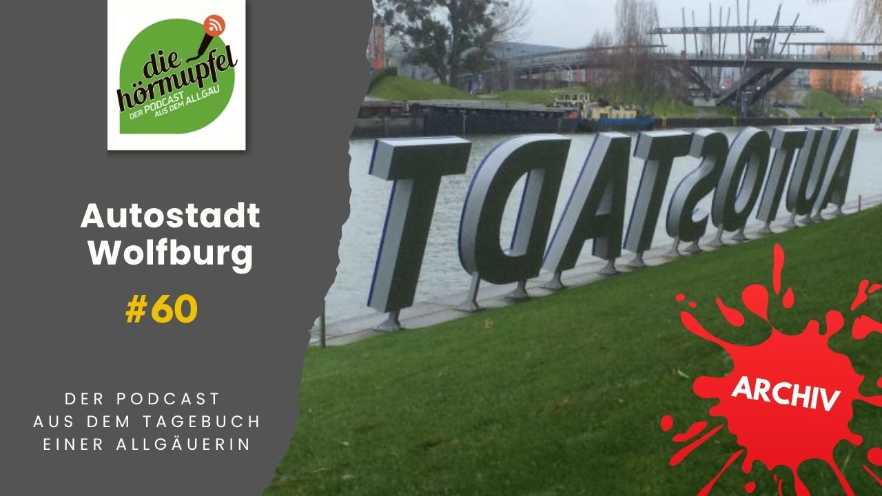 Mehr über den Artikel erfahren 060 Autostadt Wolfsburg