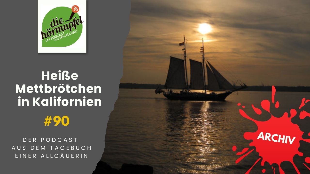 Mehr über den Artikel erfahren 090 Heiße Mettbrötchen in Kalifornien