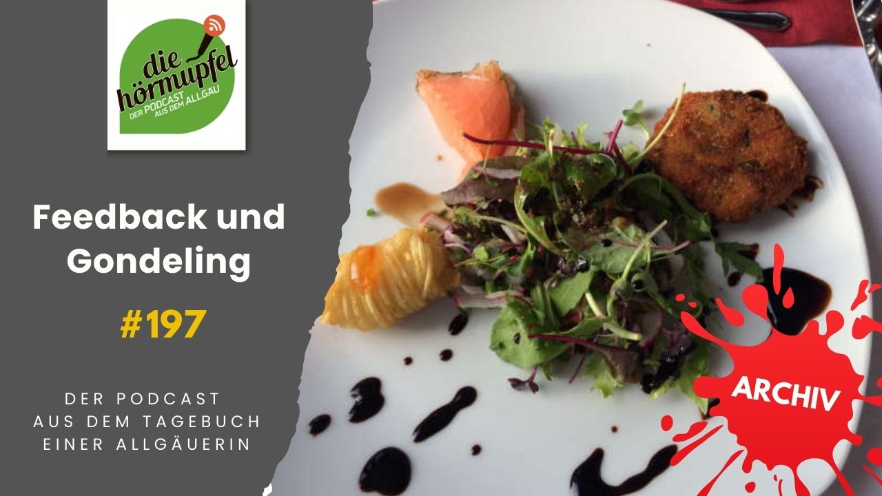 197 Feedback und Gondeling