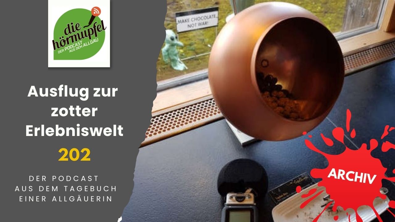 202 Ausflug zur zotter Erlebniswelt