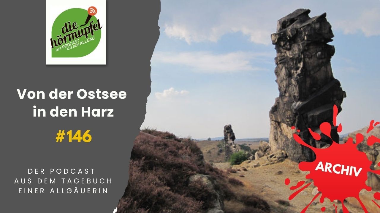 Mehr über den Artikel erfahren 146 Von der Ostsee in den Harz