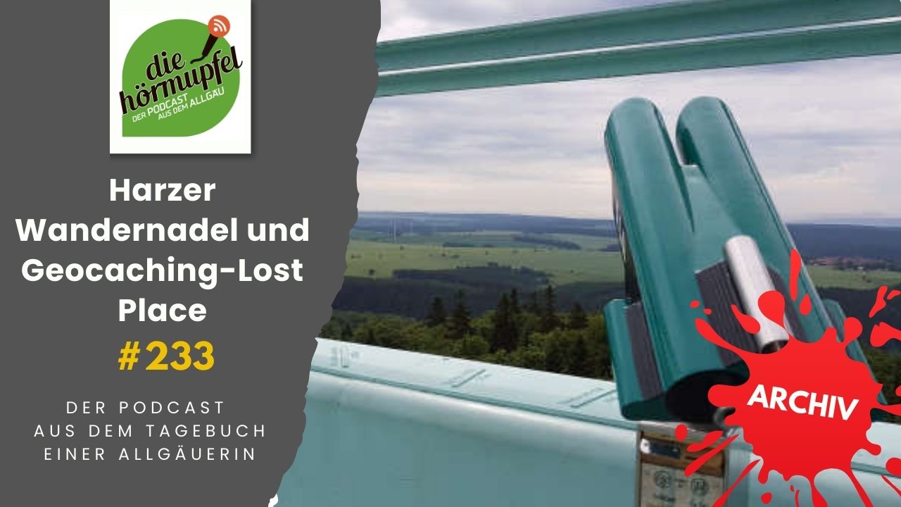 Mehr über den Artikel erfahren 233 Harzer Wandernadel und Geocaching-Lost Place