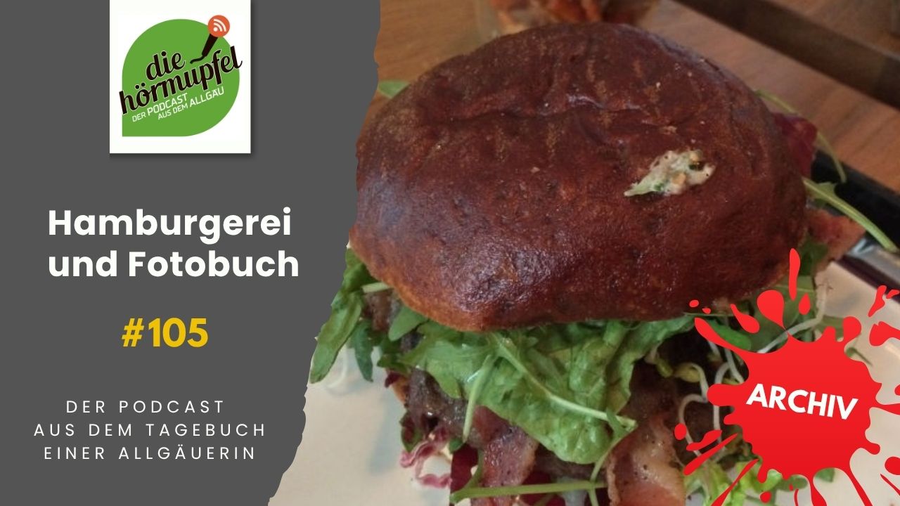 Mehr über den Artikel erfahren 105 Hamburgerei und Fotobuch